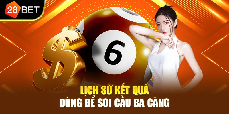 Lịch sử kết quả dùng để soi cầu ba càng